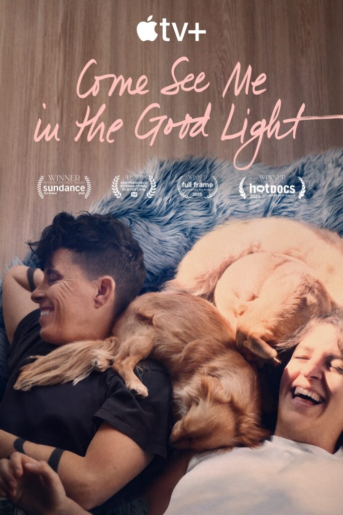 Come See Me in the Good Light – Watch the trailer for the new ...