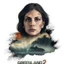 Check out the character posters for Greenland 2: Migration