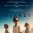 Islands – Watch the trailer for the new thriller starring Sam Riley and Stacy Martin