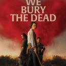 We Bury The Dead – Watch Daisy Ridley and Brenton Thwaites in the new trailer for the zombie horror movie