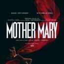 David Lowery’s Mother Mary gets a trailer