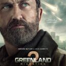 Watch the final trailer for Greenland 2: Migration