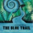 The Blue Trail – Denise Weinberg goes on a journey in the trailer for the Brazilian lo-fi sci-fi film