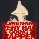 Something Very Bad Is Going To Happen – Watch the new trailer for the wedding horror series