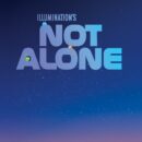 Illumination’s Not Alone, starring Timothée Chalamet, Selena Gomez, Brett Goldstein, Rob Brydon, Diane Morgan and more, gets a poster