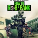 David Leitch’s How To Rob A Bank gets a trailer