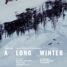 Andrew Haigh’s A Long Winter gets a new poster and a UK release date